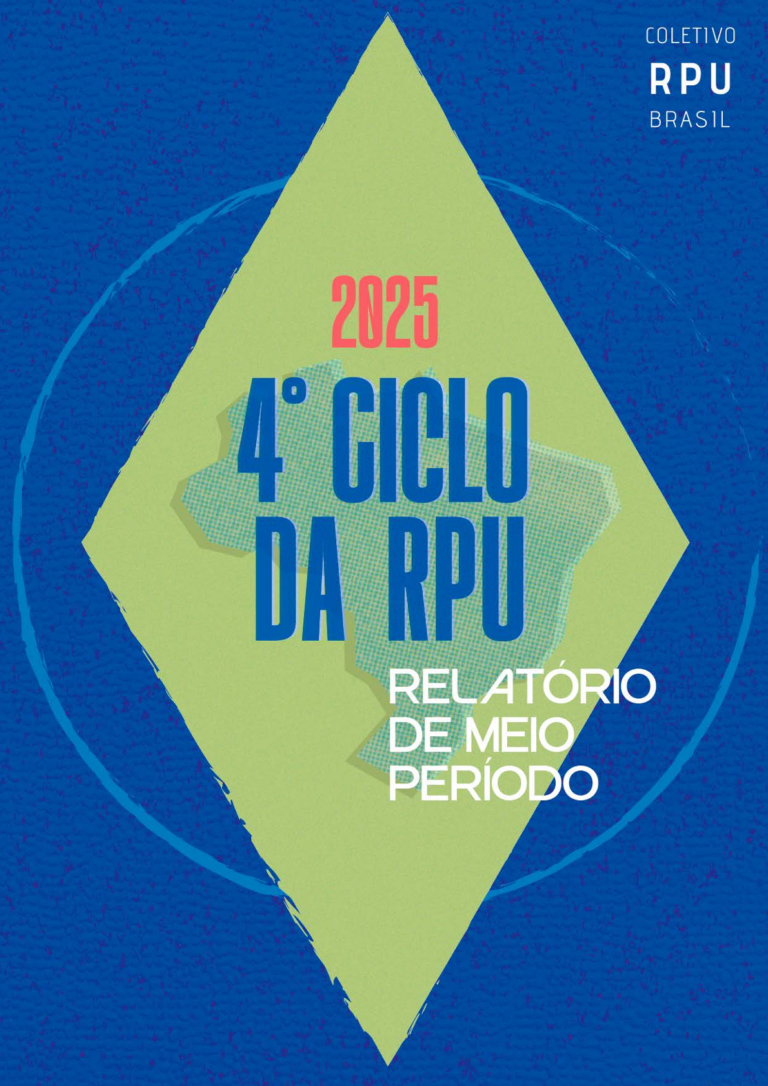 4º ciclo da RPU: Relatório de Meio Período (Coletivo RPU Brasil)
